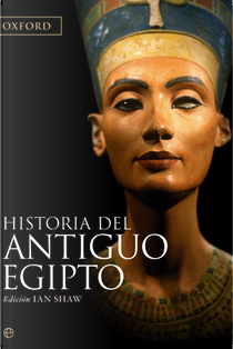 Historia del antiguo Egipto Oxford by Ian Shaw