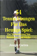 54 Tennis-übungen Für Das Heutige Spiel by Joseph Correa