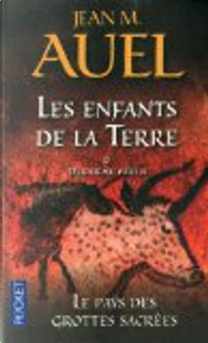 Le pays des grottes sacrées tome 6 2e partie by Jean M. Auel