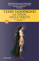 La Spada della Verità - Vol. 7 by Terry Goodkind