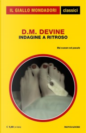Indagine a ritroso by D.M. Devine