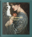 Pre-Raphaelite Sisters by Jan Marsh