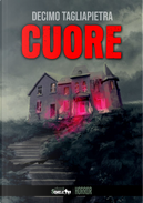 Cuore by Decimo Tagliapietra