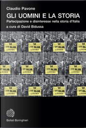 Gli uomini e la storia by Claudio Pavone