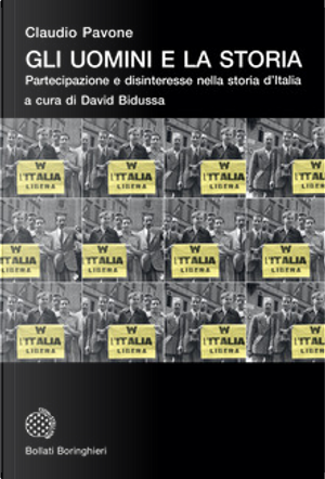 Gli uomini e la storia by Claudio Pavone