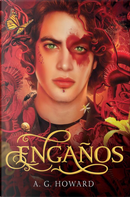 Engaños by A. G. Howard