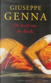De huid van de draak by Giuseppe Genna