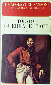 Guerra e pace by Lev Nikolaevič Tolstoj