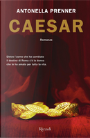 caesar by Antonella Prenner