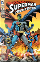 Superman l'Uomo d'Acciaio n. 6 - Variant by Charles Soule, Greg Pak, Scott Snyder