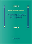 La testimonianza del minore by Luisella De Cataldo Neuburger