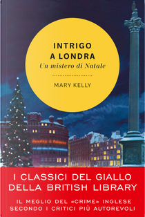 Intrigo a Londra by Mary Kelly