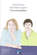 Una conversazione by Annie Ernaux, Rose-Marie Lagrave