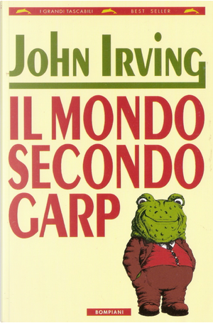 Il mondo secondo Garp by John Irving