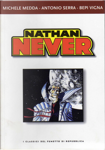 Nathan Never by Antonio Serra, Bepi Vigna, Michele Medda