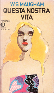 Questa nostra vita by W. Somerset Maugham