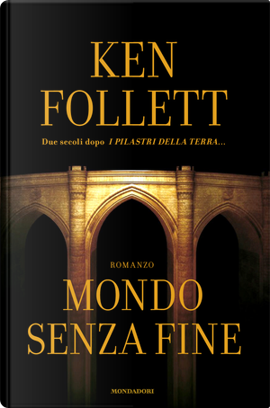 Mondo senza fine by Ken Follett
