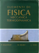 Elementi di fisica by Cesare Voci, Massimo Nigro, Paolo Mazzoldi