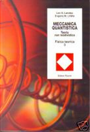 Meccanica quantistica. Teoria non relativistica by Evgenij M. Lifsits, Lev D. Landau