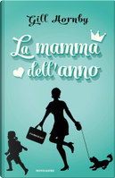 La mamma dell'anno by Gill Hornby