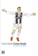 Cristiano Ronaldo by Fabrizio Gabrielli