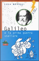 Galileo e la prima guerra stellare by Luca Novelli