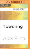 Towering by Alex Flinn
