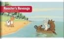 Rooster's Revenge by Béatrice Rodriguez