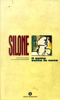 Il seme sotto la neve by Ignazio Silone