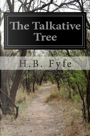 The Talkative Tree by H. B. Fyfe