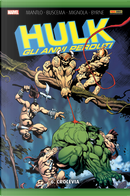 Hulk: Gli anni perduti vol. 6 by Bill Mantlo, John Byrne