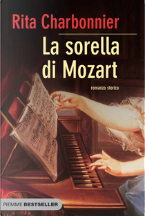 La sorella di Mozart by Rita Charbonnier
