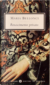 Rinascimento privato by Maria Bellonci