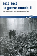 1937-1947 : la guerre-monde, Tome 2