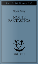Notte fantastica by Stefan Zweig