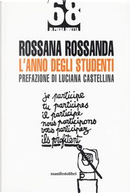 L'anno degli studenti by Rossana Rossanda