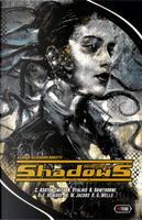 Shadows vol. 1 by Clark Ashton Smith, H. G. Wells, Nathaniel Hawthorne, Nictzin Dyalhis, Robert E. Howard, W.W. Jacobs