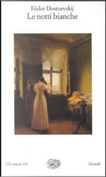 Le notti bianche by Fëdor Dostoevskij