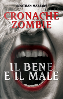 Il bene e il male by Jonathan Maberry