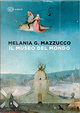 Il museo del mondo by Melania G. Mazzucco