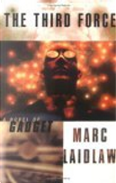 The Third Force by Marc Laidlaw