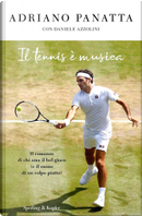 Il tennis è musica by Adriano Panatta, Daniele Azzolini