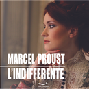L’Indifferente by Marcel Proust