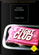 Fight Club by Chuck Palahniuk