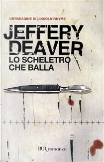 Lo scheletro che balla by Jeffery Deaver