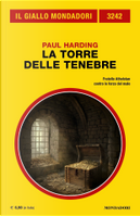 La torre delle tenebre by Paul Harding