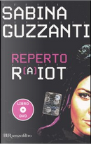 Reperto Raiot by Sabina Guzzanti