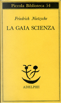 La gaia scienza by Friedrich Nietzsche