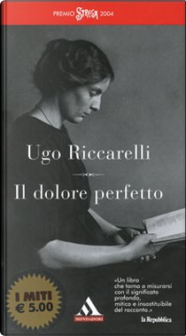 Il dolore perfetto by Ugo Riccarelli