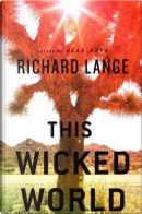 This Wicked World by Richard Lange
